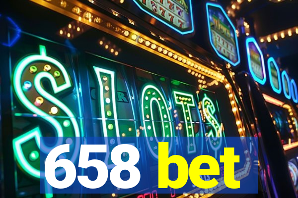 658 bet